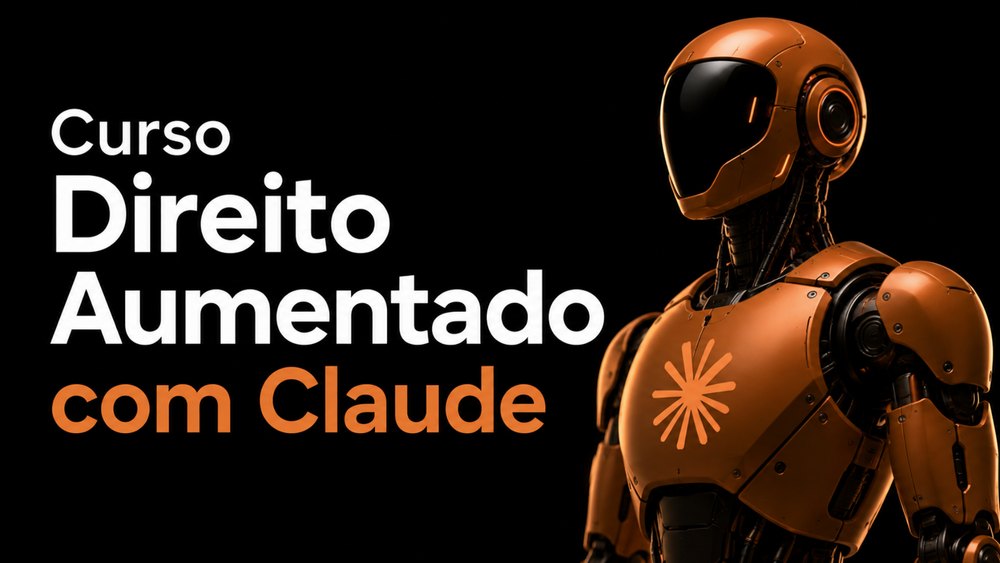 Curso Direito Aumentado com Claude